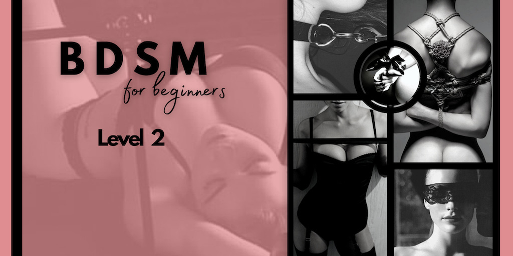 BDSM for Beginners!